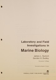 Cover of: Laboratory and field investigations in marine biology
