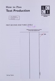 Cover of: How to pass text production, first, second and third levels