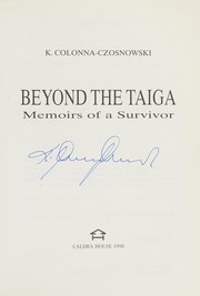 Cover of: Beyond the taiga: memoirs of a survivor