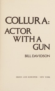 Cover of: Collura: actor with a gun