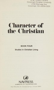 Cover of: Character of the Christian (Studies in Christian Living, Book 4)