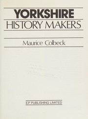 Cover of: Yorkshire history makers