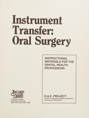 Cover of: Instrument Transfer: Oral Surgery (Instructional Materials for the Dental Health Professions)