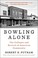 Cover of: Bowling Alone : Revised and Updated