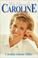 Cover of: My Name Is Caroline