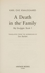 Death in the Family by Karl Ove Knausgaard, Don Bartlett