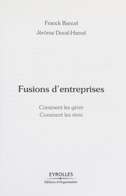 Fusions d'entreprises by Franck Bancel