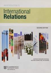 Cover of: An introduction to international relations by Richard Devetak, Anthony Burke, George, Jim