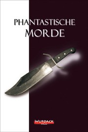 Cover of: Phantastische Morde: Storyolympiade 2005/2006