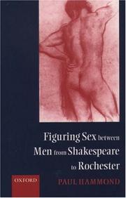 Figuring sex between men from Shakespeare to Rochester