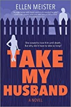 Cover of: Take My Husband: A Novel