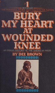 Cover of: Bury My Heart at Wounded Knee by 