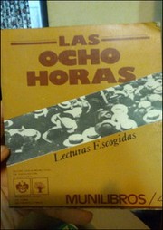 Cover of: Las ocho horas: lecturas escogidas