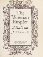 Cover of: The Venetian Empire: a sea voyage