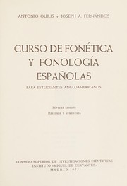 Cover of: Curso de fonética y fonología españolas para estudiantes angloamericanos