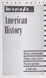 How to get an A in-- American history by Doug Robb