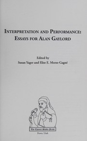 Interpretation and performance by Alan T. Gaylord, Susan F. Yager, Elise E. Morse-Gagné