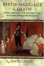 Birth, marriage, and death by David Cressy