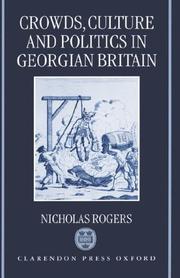 Cover of: Crowds, culture, and politics in Georgian Britain