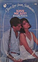 Cover of: Kiss Me Kit by Dorothy Brenner Francis