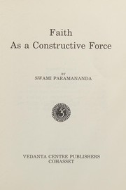 Faith as a constructive force by Paramānanda Swami