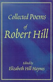 Cover of: Collected Poems of Robert Hill