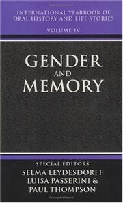 Cover of: International Yearbook of Oral History and Life Stories: Volume IV: Gender and Memory (International Yearbook of Oral History and Life Stories)
