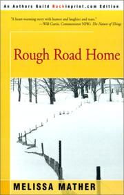 Rough road home by Melissa Mather