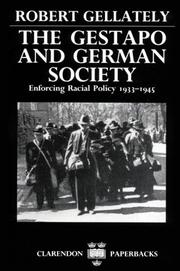 The Gestapo and German society by Robert Gellately
