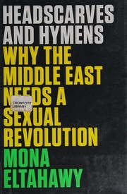 Cover of: Headscarves And Hymens by Mona Eltahawy