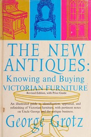 Cover of: The new antiques: knowing and buying Victorian furniture.