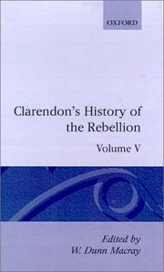 The history of the rebellion and civil wars in England : begun in the year 1641