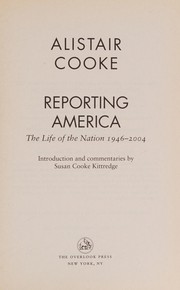 Cover of: Reporting America: the life of the nation 1946-2004