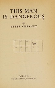 This man is dangerous by Peter Cheyney