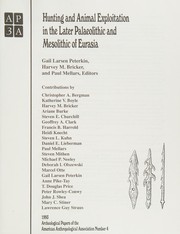 Cover of: Hunting and animal exploitation in the later Palaeolithic and Mesolithic of Eurasia