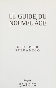Cover of: Le guide du Nouvel âge