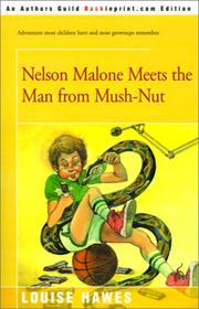 Cover of: Nelson Malone Meets the Man from Mush-Nut