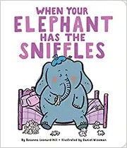 Cover of: When Your Elephant Has the Sniffles