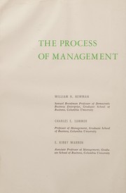 Cover of: The process of management by William Herman Newman