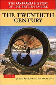 The Oxford history of the British Empire. Vol.4, The twentieth century