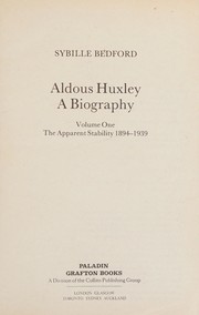 Cover of: Aldous Huxley: a biography.