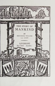 Cover of: The story of mankind by Hendrik Willem Van Loon