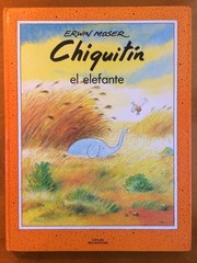 Cover of: Chiquitin El Elefante