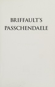 Briffault's Passchendaele by Phil McCray