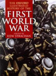 Cover of: World War 1: A History (Oxford Illustrated Histories)