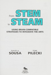 Cover of: From STEM to STEAM: Using Brain-Compatible Strategies to Integrate the Arts