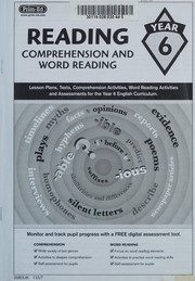 Cover of: Reading Comprehension And Word Reading Year 6: lesson plans, texts, comprehension activities, word reading activities and assessments for the Year 6 English curriculum