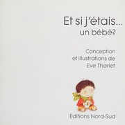 Cover of: Et si j'étais-- un bébé? by Ève Tharlet