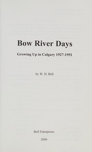 Bow River days by Bell, W. H.