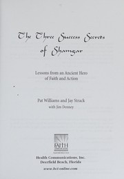 Cover of: The three success secrets of Shamgar: lessons from an ancient hero of faith and action